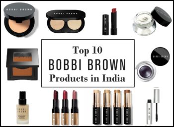 Top 10 Best Bobbi Brown Products in India, Prices, Buy Online