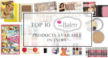 Top 10 theBalm Products Available in India, Prices, Buy Online